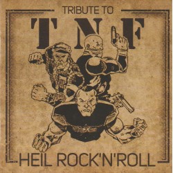 Tribute To T.N.F. - Heil...