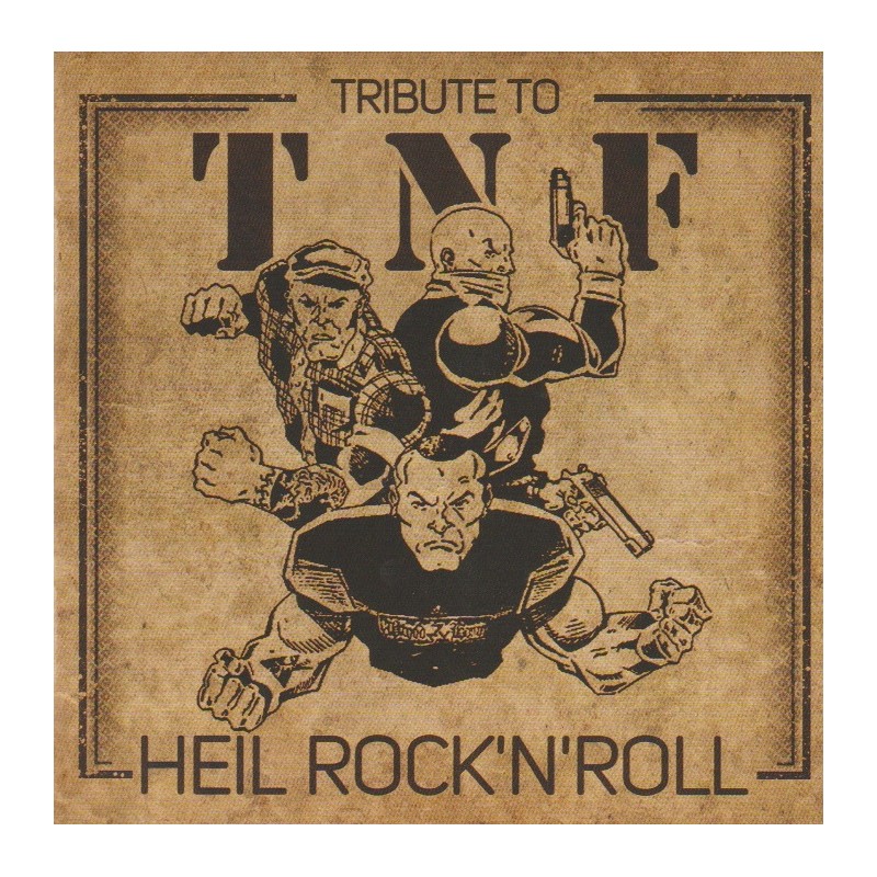 Tribute To T.N.F. - Heil Rock 'N' Roll