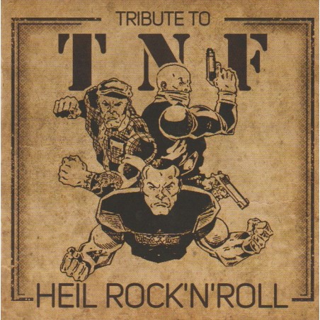 Tribute To T.N.F. - Heil Rock 'N' Roll