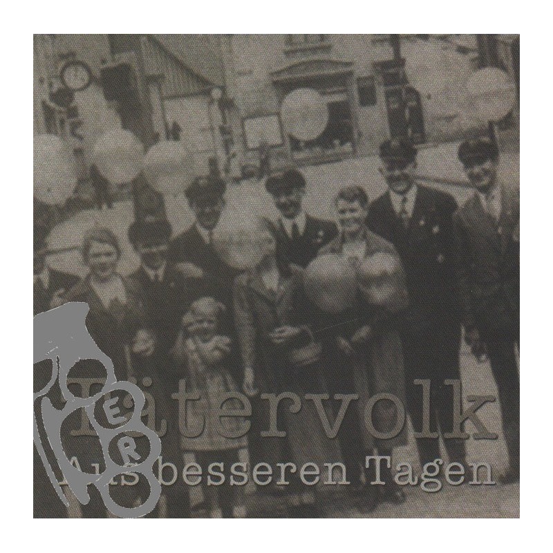 Tätervolk - Aus Besseren Tagen
