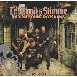 Tätervolks Stimme Und Die Söhne Potsdams - Wir Sind Bereit