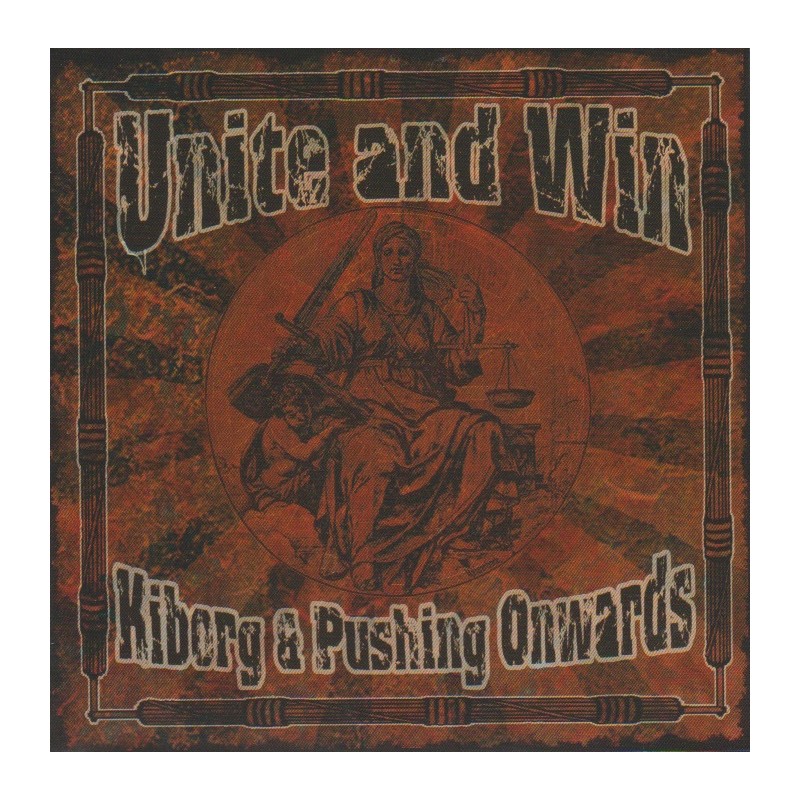 Kiborg / Pushing Onwards - Unite And Win