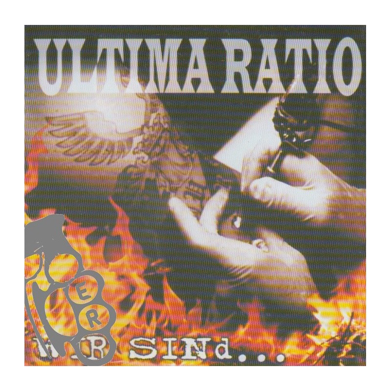 Ultima Ratio - Wir Sind...