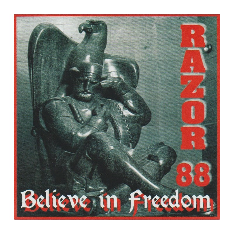 Razor XX - Believe In Freedom