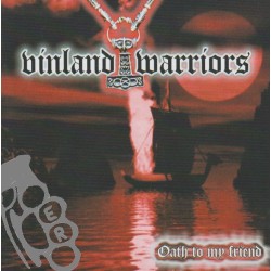 Vinland Warriors - Oath To My Friend
