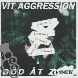 Vit Aggression - Död Åt Censur!