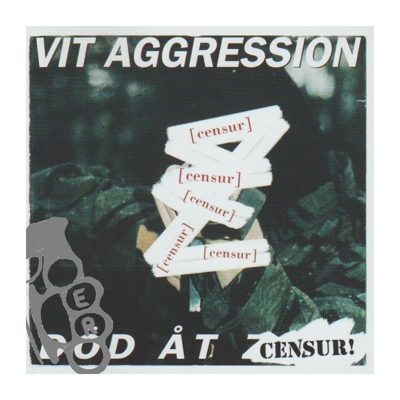 Vit Aggression - Död Åt Censur!