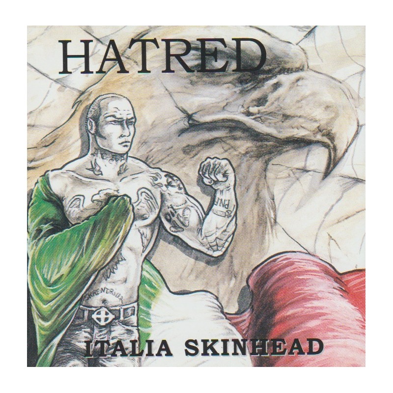 Hatred - Italia Skinhead