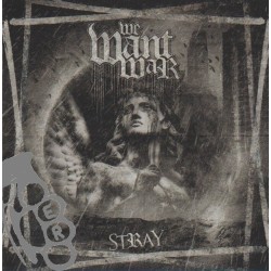 We Want War - Stray