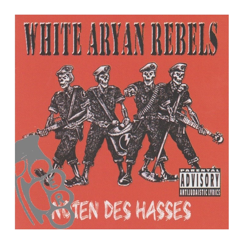 W.A.Rebels - Noten Des Hasses