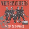W.A.Rebels - Noten Des Hasses