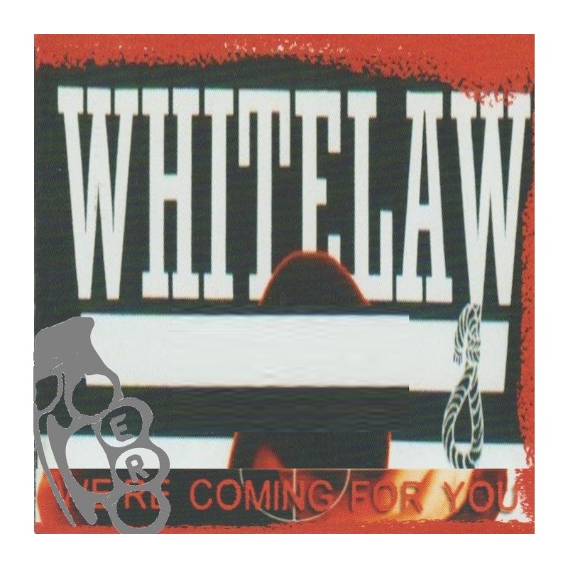 Whitelaw - We're Coming For You