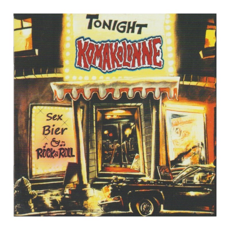 Komakolonne - Sex Bier & Rock'N'Roll