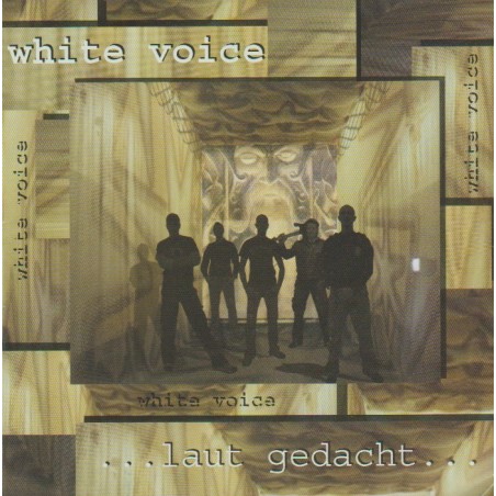 White Voice - ...Laut Gedacht...