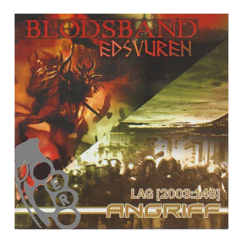 Edsvuren / Lag [2003:148] - Blodsband / Angriff
