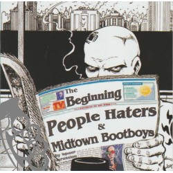 The Beginning - People Haters & Midtown Bootboys
