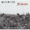 European Storm - White Master / Frakass