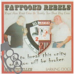 Tattooed Rebels - Selbststeller / Barking Dogs