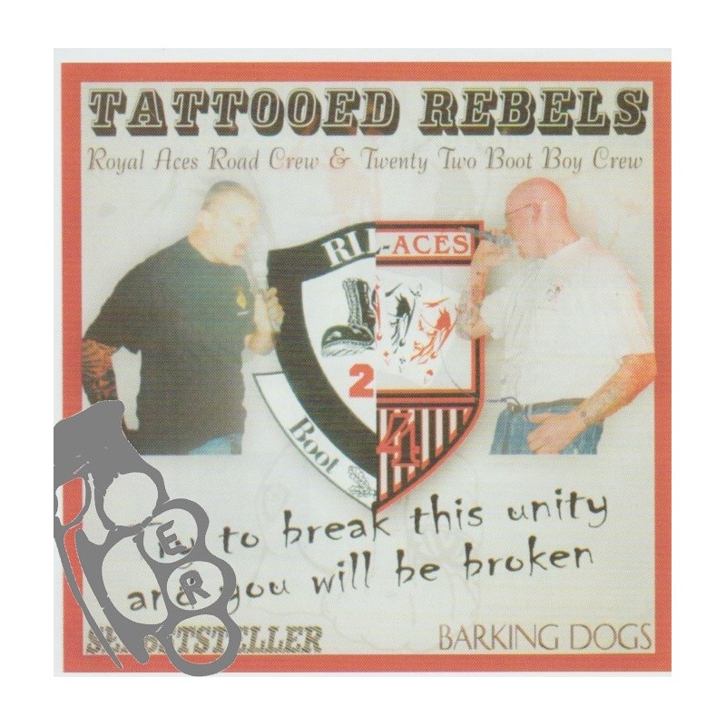 Tattooed Rebels - Selbststeller / Barking Dogs