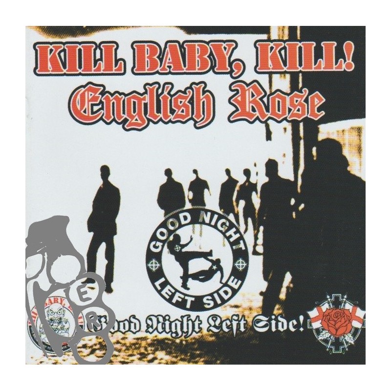 G.N.L.S ! - Kill Baby, Kill! / English Rose