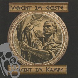 Vereint Im Geiste, Vereint Im Kampf - Eiserne Garde & Dux Et Patria