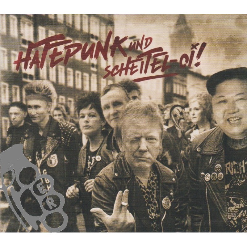 Hatepunk Und Scheitel-Oi! - Kriegsberichter / Rien Ne Vas Plus - Digi