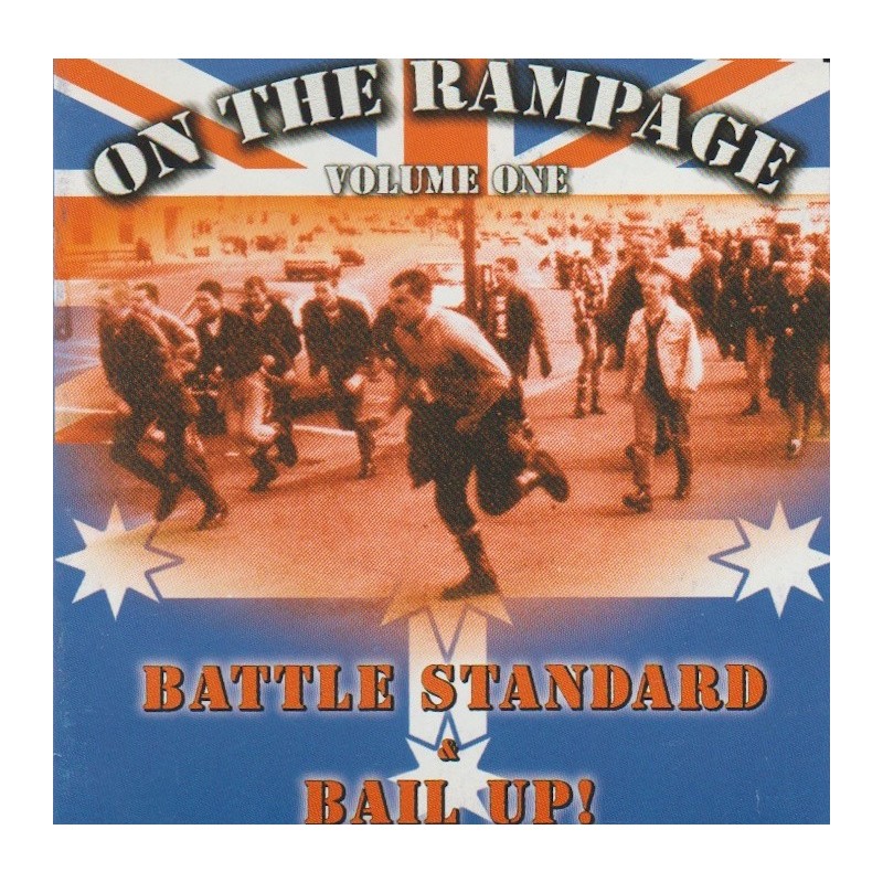 On The Rampage Volume One - Battle Standard & Bail Up!