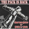 The Pack Is Back - Aus Dem Feuer & Pride & Pain