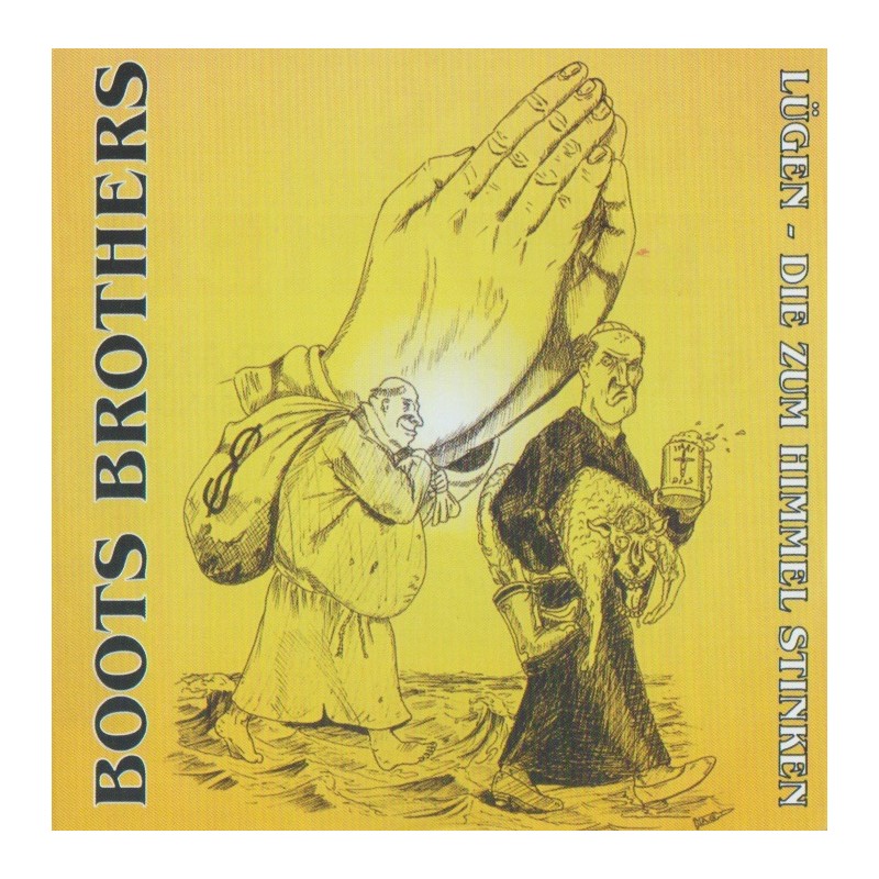 Boots Brothers - Lügen, Die Zum Himmel Stinken