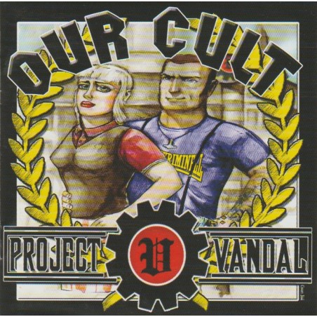 Project Vandal - Our Cult