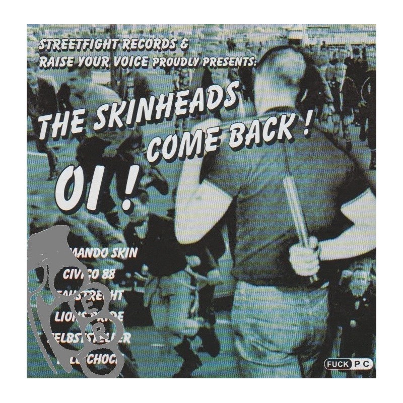 The Skinheads Come Back!