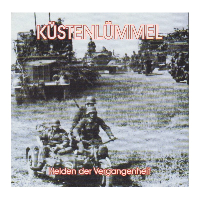 Küstenlümmel - Helden Der Vergangenheit