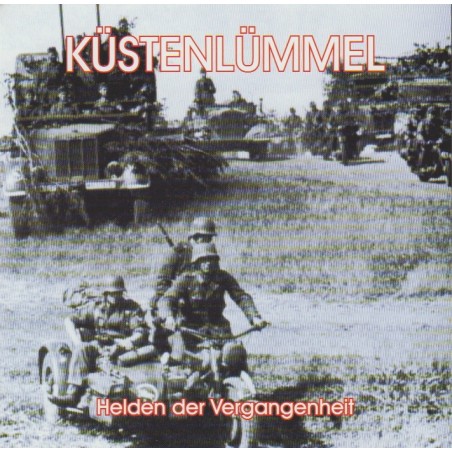 Küstenlümmel - Helden Der Vergangenheit