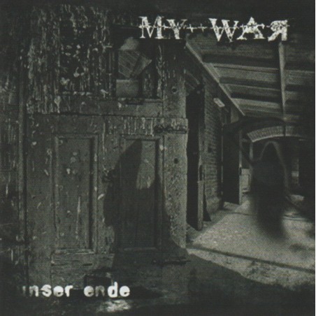 My War - Unser Ende