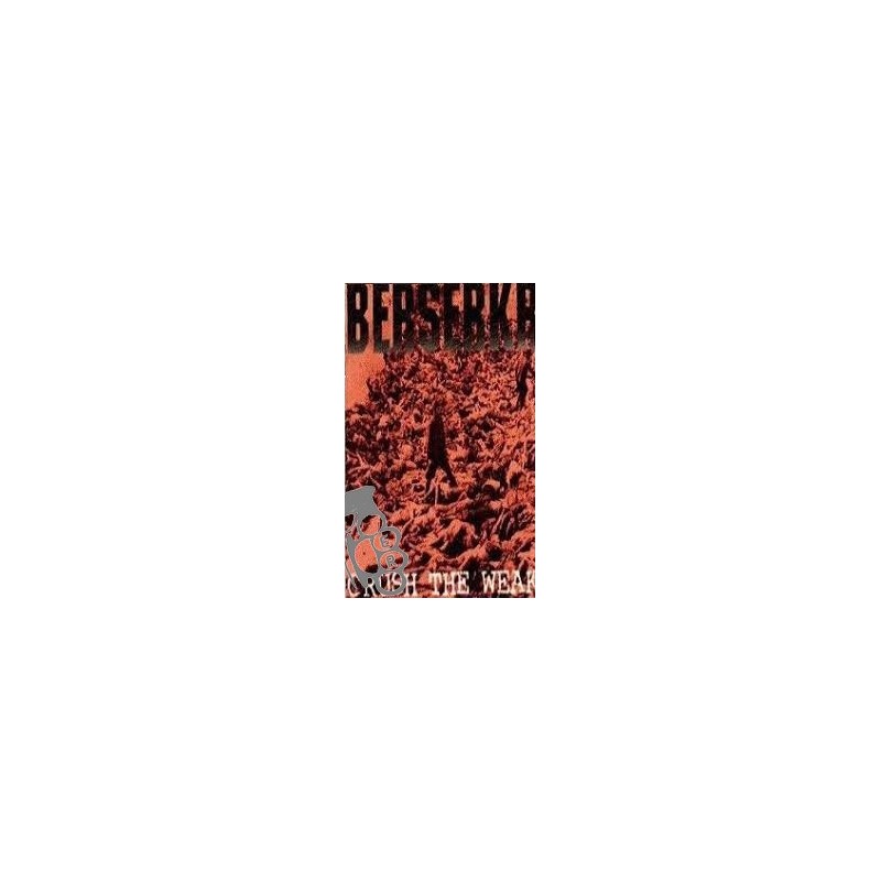 Berserkr - Crush The Weak
