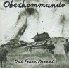 Oberkommando - Das Feuer Brennt