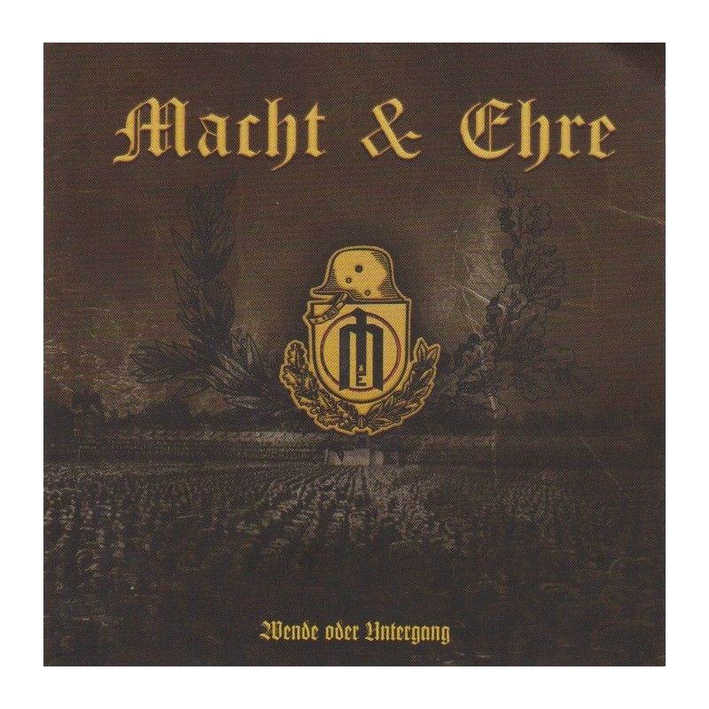 Macht & Ehre - Wende Oder Untergang