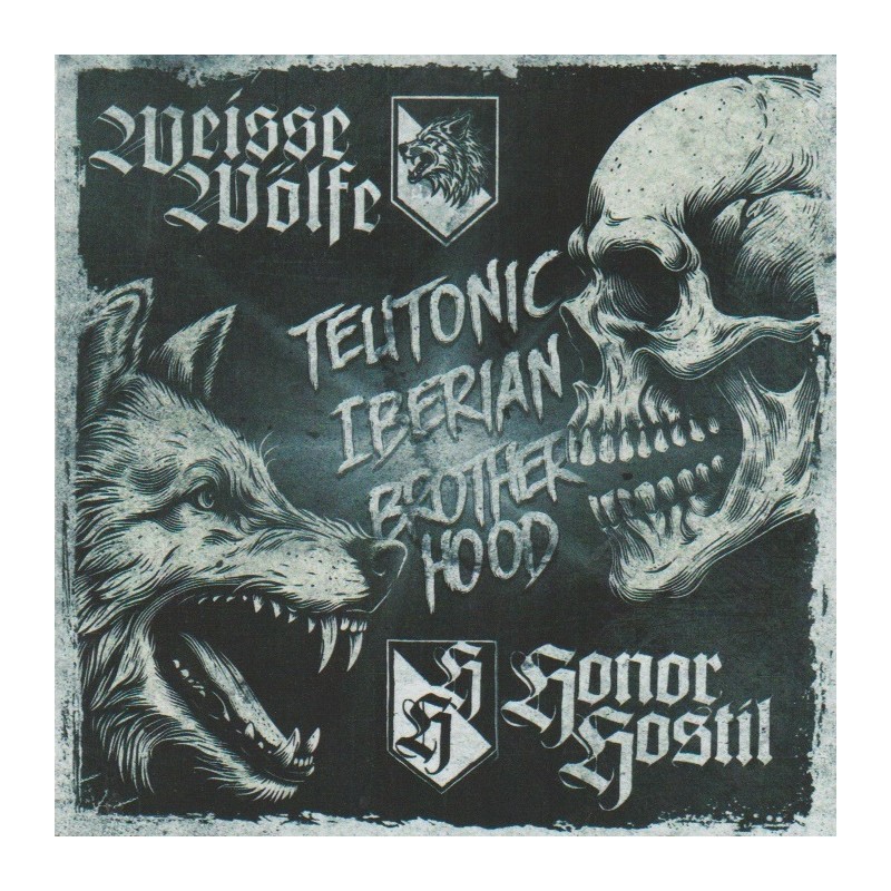 Teutonic Iberian Brotherhood - Weisse Wölfe & Honor Hostil