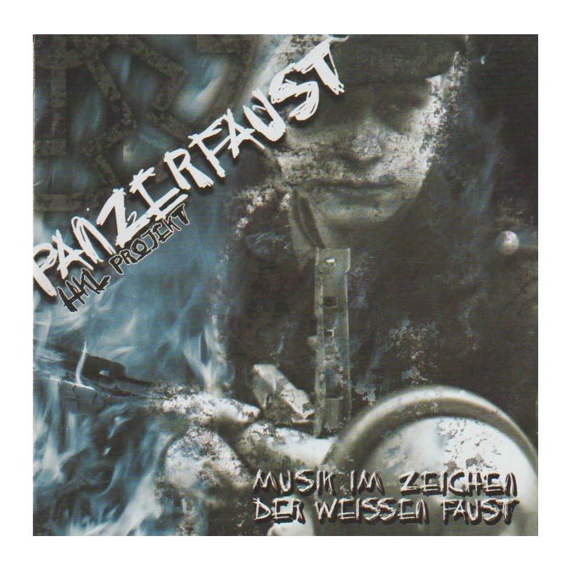 Panzerfaust - Musik Im Zeichen Der Weissen Faust