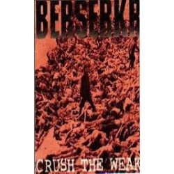 Berserkr - Crush The Weak