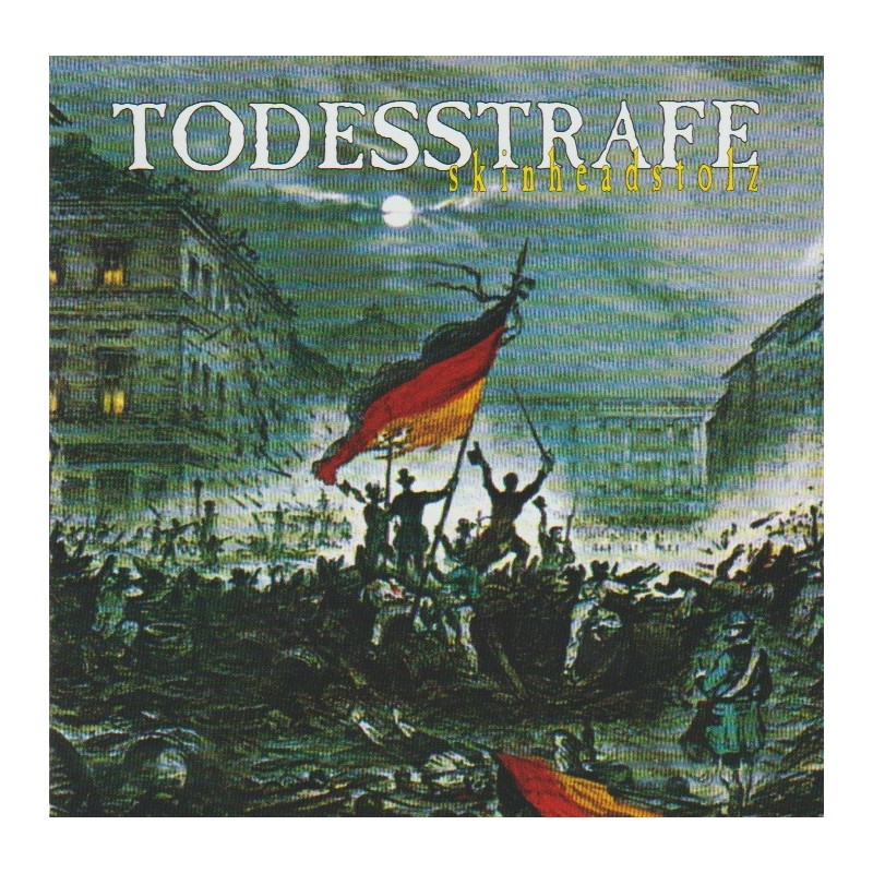 Todesstrafe - Skinheadstolz