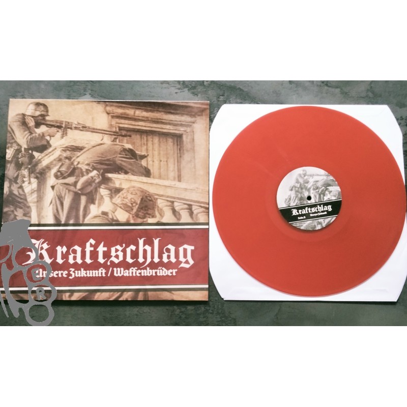 Kraftschlag - Unsere Zukunft / Waffenbrüder - Red LP