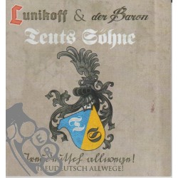 Lunikoff & Der Baron / Teuts Söhne - Treudeutsch Allwege!