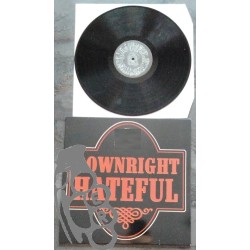 Downright Hateful - Downright Hateful - Black LP