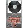 Downright Hateful - Downright Hateful - Black LP