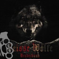 Weisse Wölfe - Bruderbund