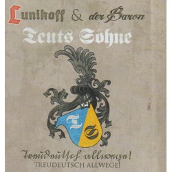 Lunikoff & Der Baron / Teuts Söhne – Treudeutsch Allwege!