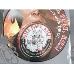 Kill Baby, Kill! - Give Back The Oi!... - Picture LP