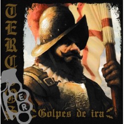 Tercios - Golpes De Ira