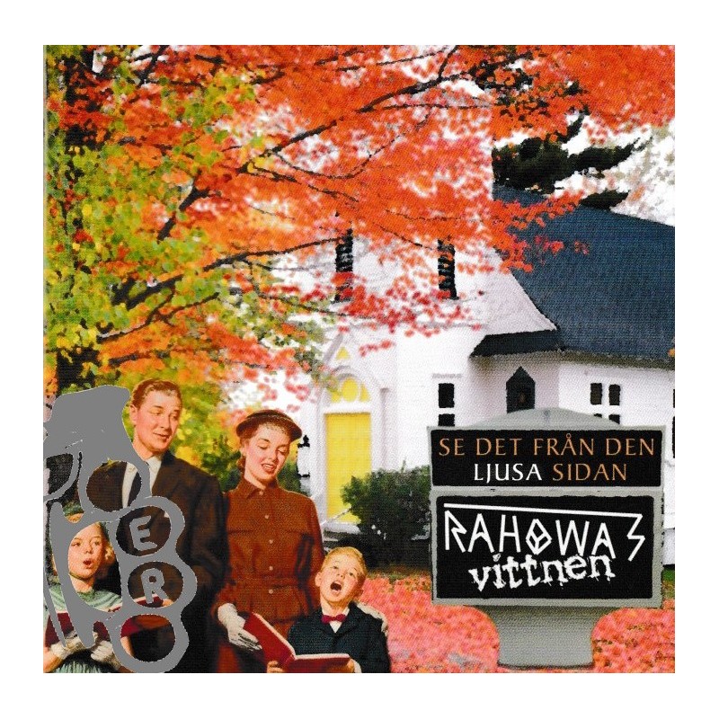 Rahowas Vittnen - Se Det Från Den Ljusa Sidan